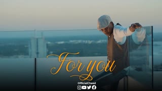Cheed ft Marioo - FOR YOU (Official Video 2020)